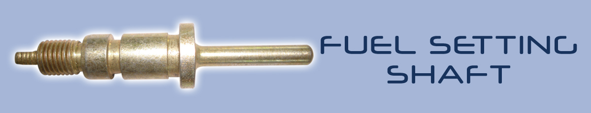 Fuel Setting Shaft